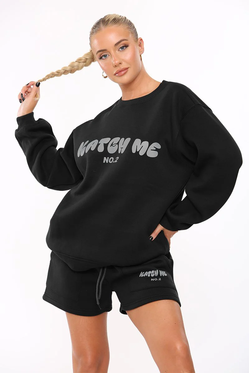 KATCH ME Black Letter Print Crewneck Sweatshirt & Drawstring Shorts Co-ord Set